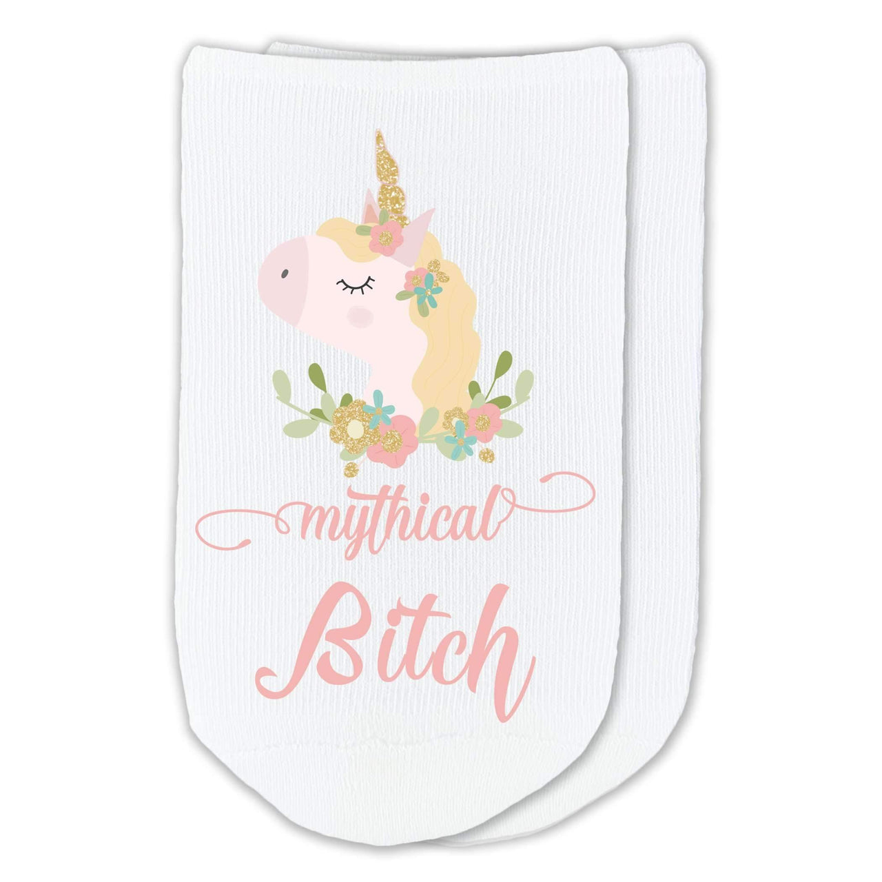 Fun saying for your favorite friends are these digitally printed Mythical bitch unicorn design custom printed on comfortable white cotton no show socks.
