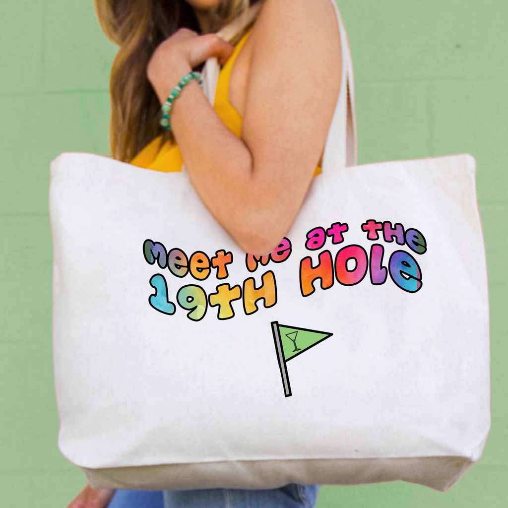 Large canvas tote bag custom printed with super cool golf design meet me at the 19th hole.