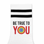 Be true to you LGBTQ design digitally printed on white cotton crew socks with black stripes.