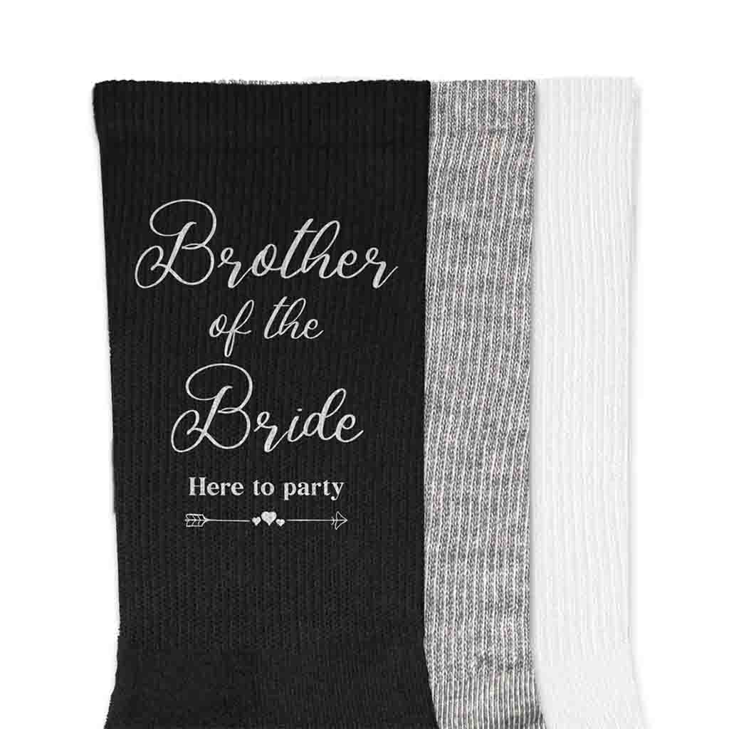 Brother of the bride digitally printed here to party on the outside of both socks is the perfect gift for your brother.