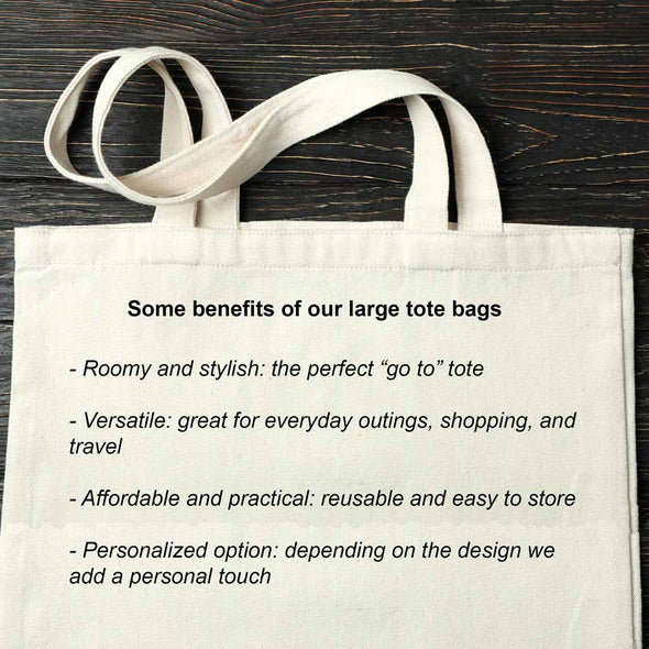 Large canvas tote bag benefits.