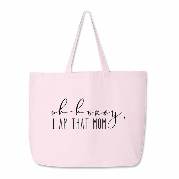 Oh Honey, I am That Mom - Tote Bag and Sock Set