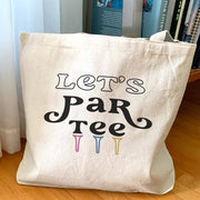 Large canvas tote bag custom printed with golf design let's par tee is perfect for the golf course.