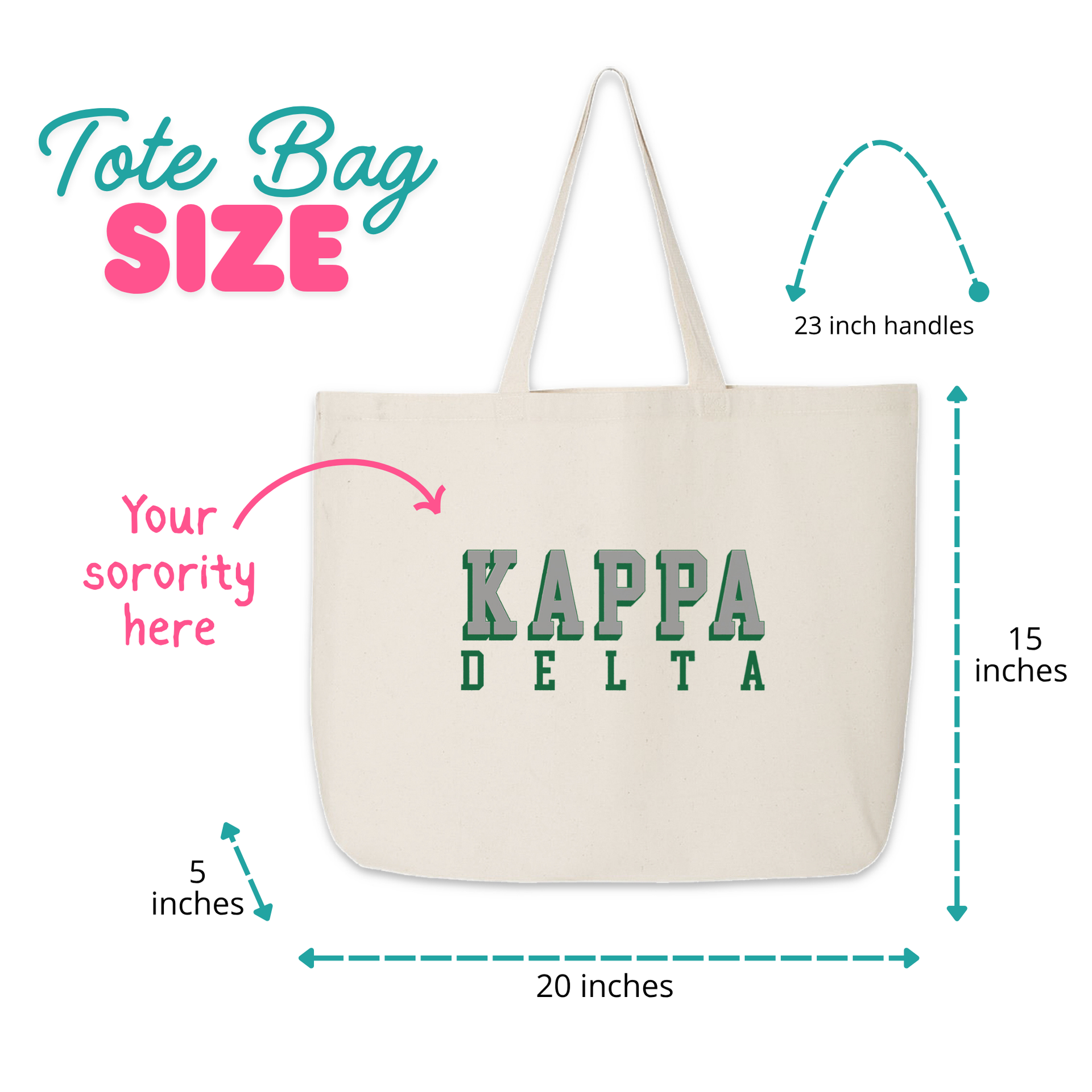 Canvas sorority tote bag with size dimensions labeled: 20 inches wide, 15 inches high, 5 inches deep, and 23-inch handles.