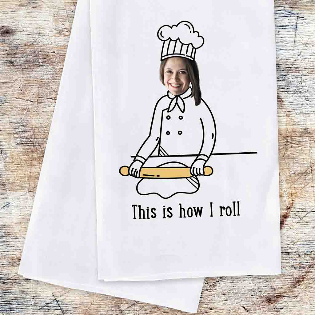 This is how I roll digitally printed on two piece dish kitchen towel set personalized with your photo and initial.