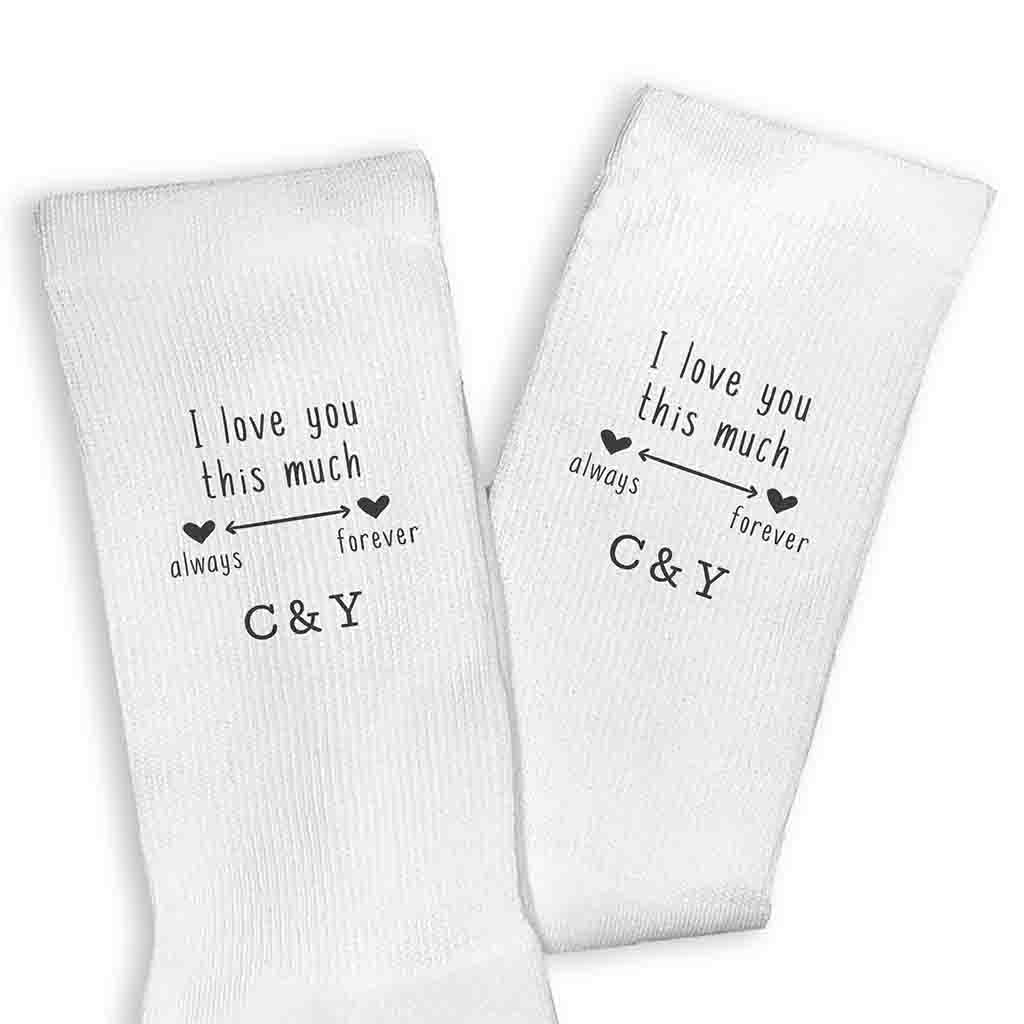 I love you this much always and forever digitally printed with your initials on dress socks.