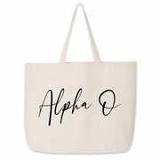 The perfect carry all for all your college sorority gear this Alpha O sorority nickname printed on canvas tote bag in script writing.