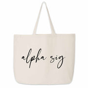 The perfect carry all for all your college sorority gear this Alpha Sigma Alpha sorority nickname printed on canvas tote bag in script writing.