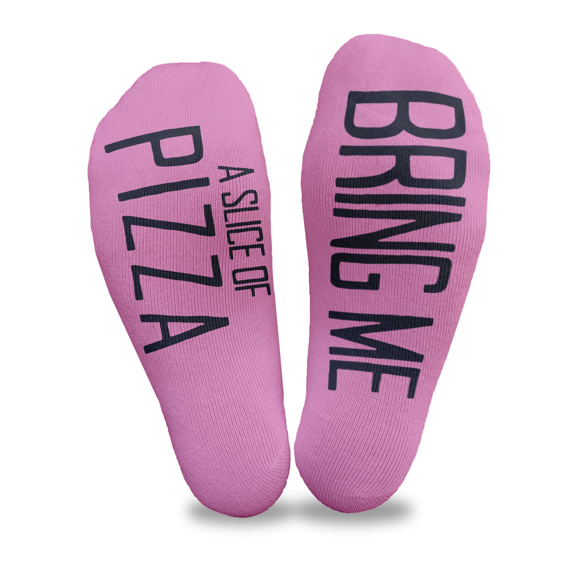 Bring me a slice of pizza custom printed in black ink on the bottom soles of fuchsia cotton no show socks makes a great way to get some pizza!