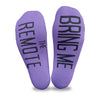 Bring me the remote custom printed in black ink on the bottom soles of purple no show socks is a great way to have some fun with your family.