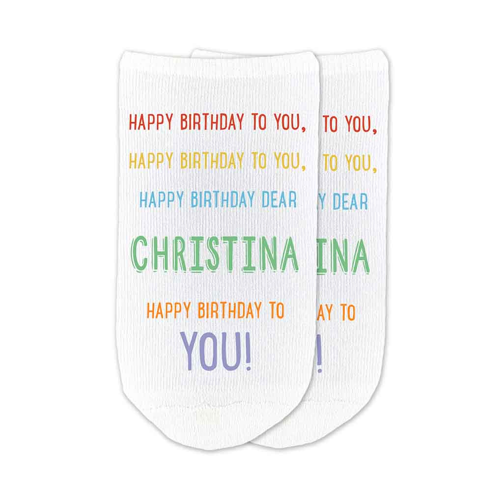 Happy birthday to you personalized with your name custom printed on no show socks.