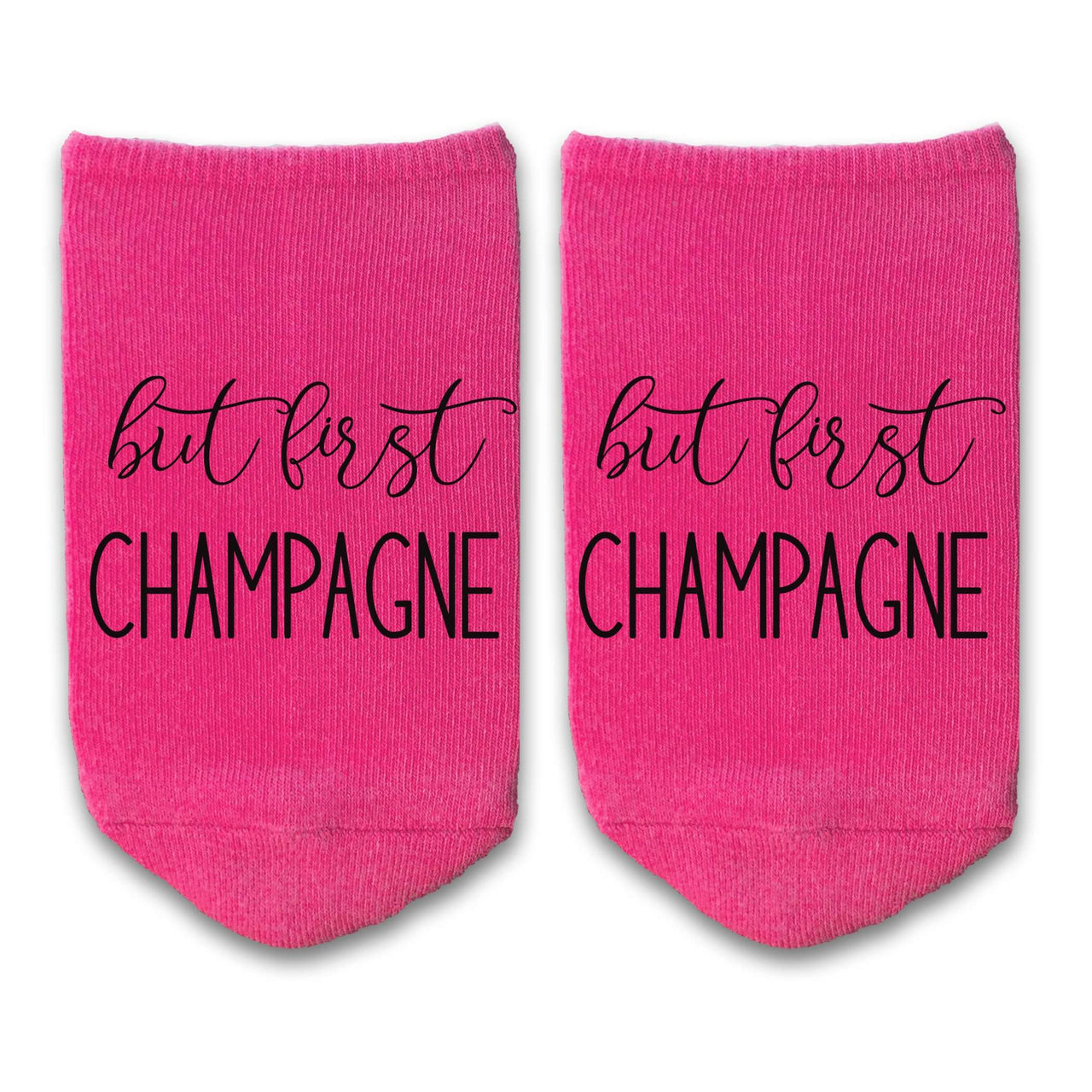 But first champagne custom printed on no show socks.