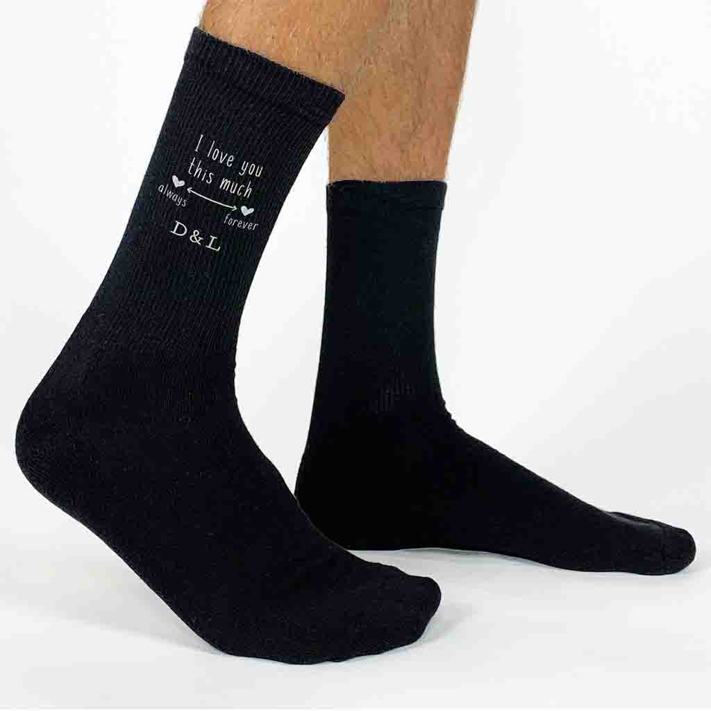 I love you this much always and forever digitally printed with your initials on dress socks.