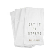 Funny kitchen towel digitally printed with eat it or starve design on custom flour sack like kitchen towels.