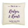 Custom printed accent throw pillow for the couple with a this is us design and personalized with your names and date.