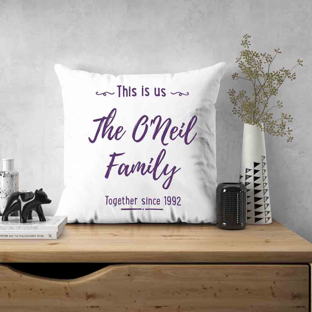 This is us design digitally printed with your family name and together since date on throw pillow cover.