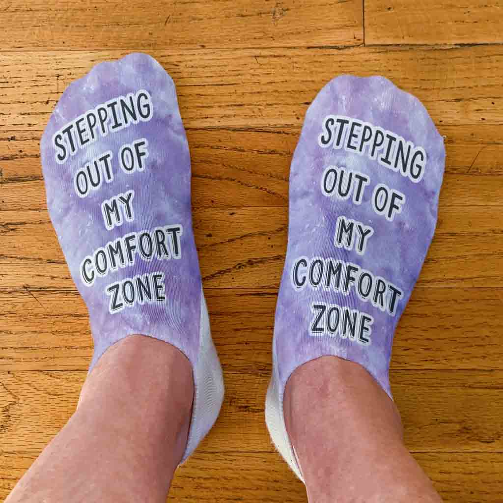 Comfy white cotton no show socks custom printed with tie dye design and inspiration quote Stepping out of my comfort zone.