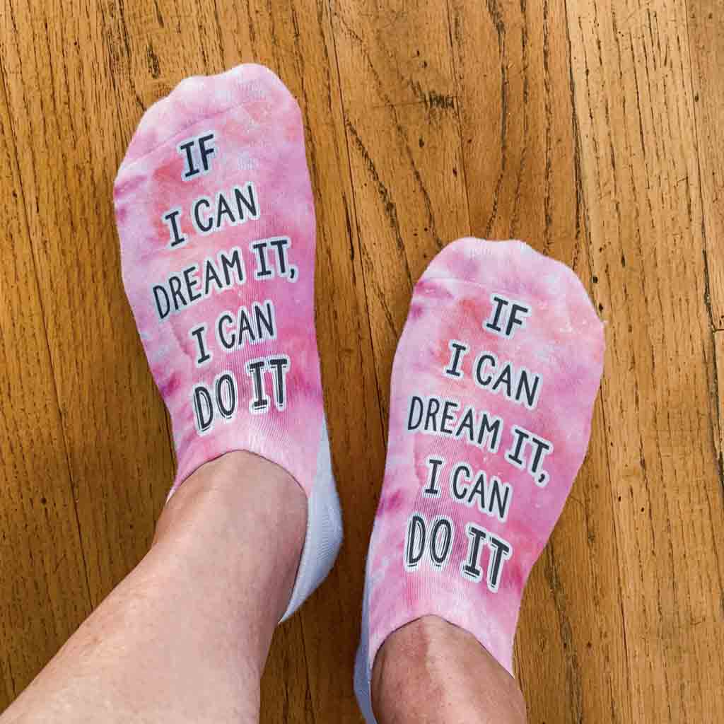 Positive inspirational quote with tie dye design by sockprints digitally printed on no show socks.