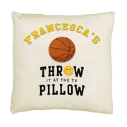 Basketball fan personalized throw it as the TV pillow cover digitally printed and personalized with your name.