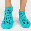 Funny right and left socks personalized with a person's name printed on cotton no show socks