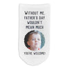 Customized fathers day no show socks digitally printed with saying and your photo.