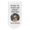 Customized fathers day no show socks digitally printed with saying and your photo.