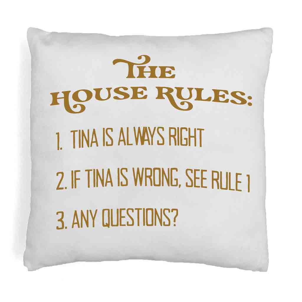 The house rules design personalized with your name and digitally printed on accent pillow cover.