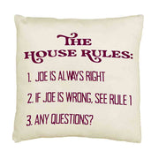 The house rules design personalized with your name and digitally printed on accent pillow cover.