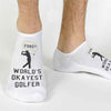 Custom no show socks digitally printed with world's okayest golfer makes a great gift for the avid golfer
