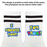 I choose you for prom in colorful anime style font design custom printed on both sides of black striped white cotton crew socks.
