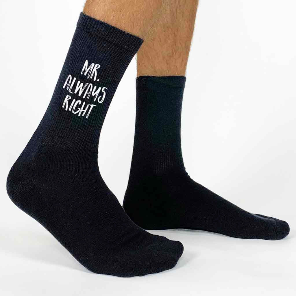 Mrs. Always Right digitally printed in white ink on the side of black crew socks.