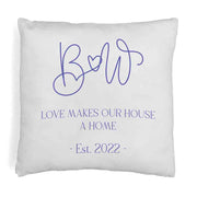 Cute custom printed love makes a house a home design personalized with your date and initials on throw pillow cover.