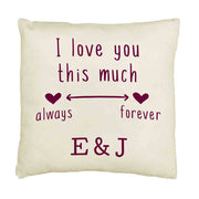 I love you this much always and forever design by sockprints digitally printed on accent throw pillow cover.