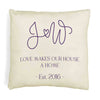 Personalized monogram initials design with love makes our house a home and established date printed on throw pillow cover.