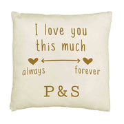 I love you this much always and forever design by sockprints digitally printed on accent throw pillow cover.