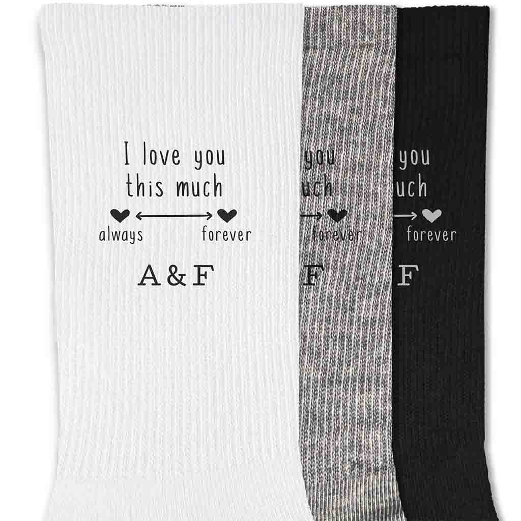 I love you this much always and forever digitally printed with your initials on dress socks.