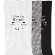 I love you this much always and forever digitally printed with your initials on dress socks.