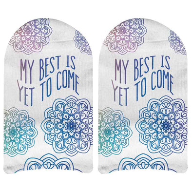 My best is yet to come motivational quote custom printed on white cotton no show socks.