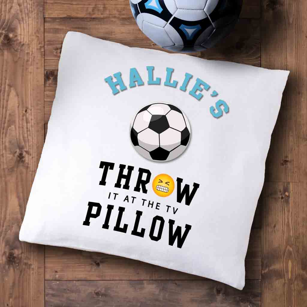 Soccer fan personalized throw it as the TV pillow cover digitally printed and personalized with your name.