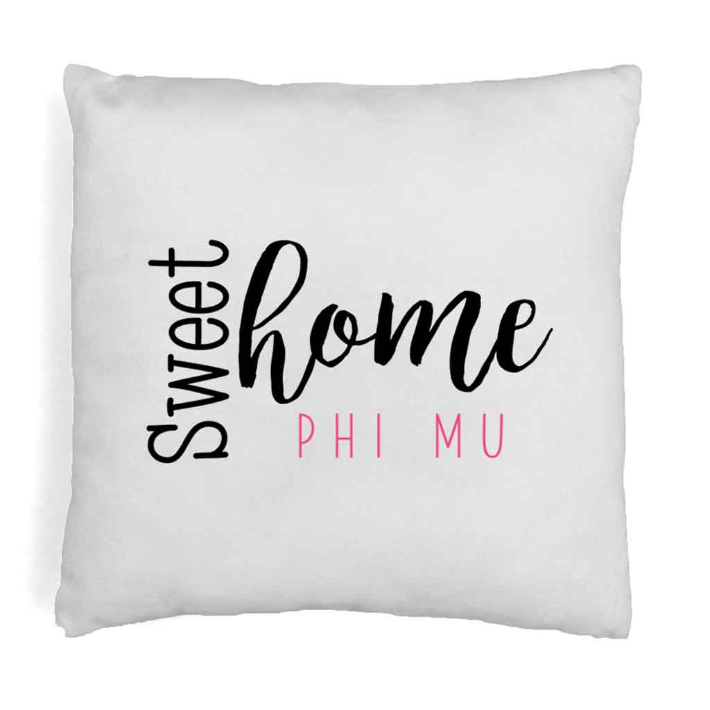 Phi Mu sorority name in sweet home design digitally printed on throw pillow cover.