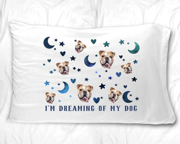 I'm dreaming of my dog with photo of your dog and nighttime design custom printed on pillowcase.
