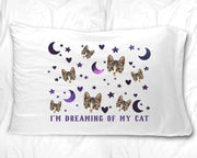 Custom printed pillowcase digitally printed with photo face of your own pet with dreaming of my cat design.