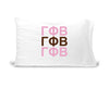 GPB sorority letters digitally printed in sorority colors on standard white cotton pillowcase.