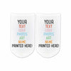 Add you own text, logos, photos, art on these custom printed cotton footie socks