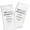 This Dad belongs to and his kids names digitally printed on the side of the socks.
