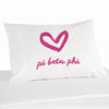 Pi Beta Phi sorority name and heart design custom printed on pillowcase
