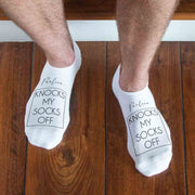 Knock my socks off printed on the top of the no show socks personalized with a name.