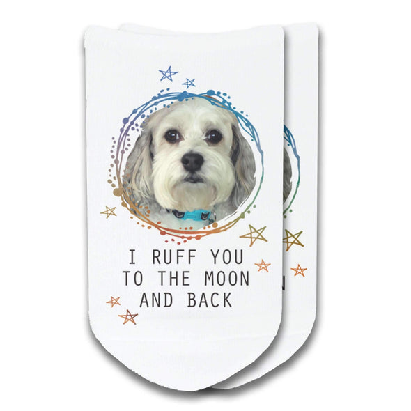 I ruff you to the moon and back with a photo of your dog custom printed on socks.