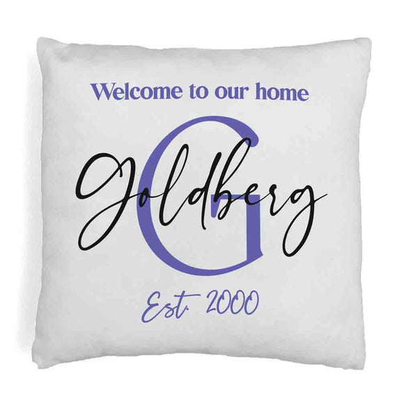Welcome to our home design custom printed on throw pillow cover with your initial, name and year established.