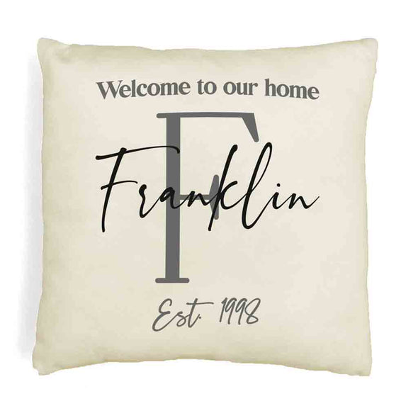 Welcome to our home design custom printed on throw pillow cover with your initial, name and year established.